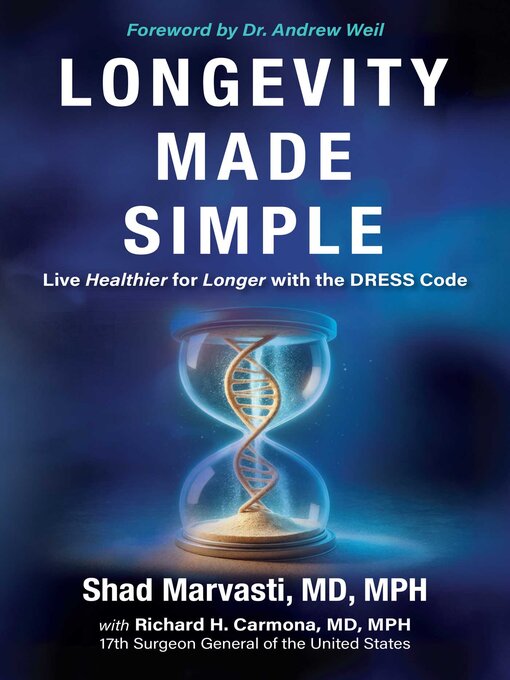 Title details for Longevity Made Simple by Shad Marvasti - Available
